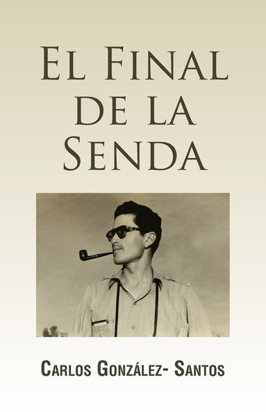 Carlos Gonzalez - Final de La Senda, Häftad
