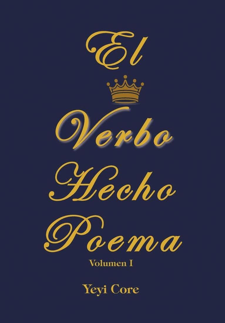 El Verbo Hecho Poema 1