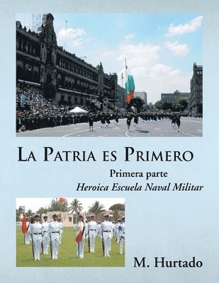 La Patria es Primero 1