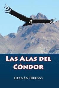 bokomslag Las Alas Del Cndor