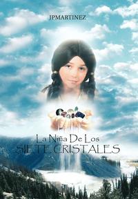 bokomslag La Nina de Los Siete Cristales