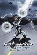 El Hombre El Ctrico (Los Campos de Energ A) 1