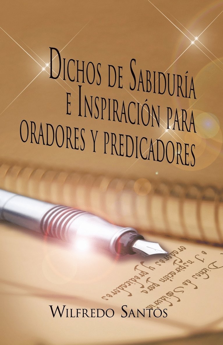 Dichos de Sabiduria E Inspiracion Para Oradores y Predicadores 1