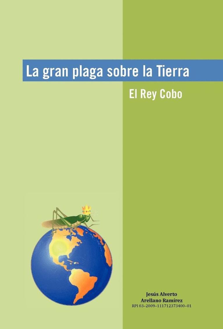 La Gran Plaga Sobre La Tierra 1