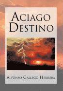 bokomslag Aciago Destino