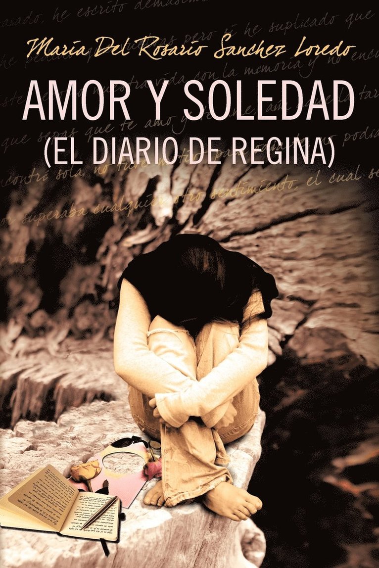 Amor y Soledad (El Diario de Regina) 1