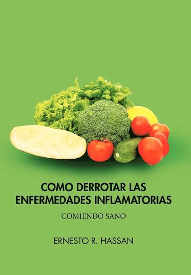 bokomslag Como Derrotar Las Enfermedades Inflamatorias