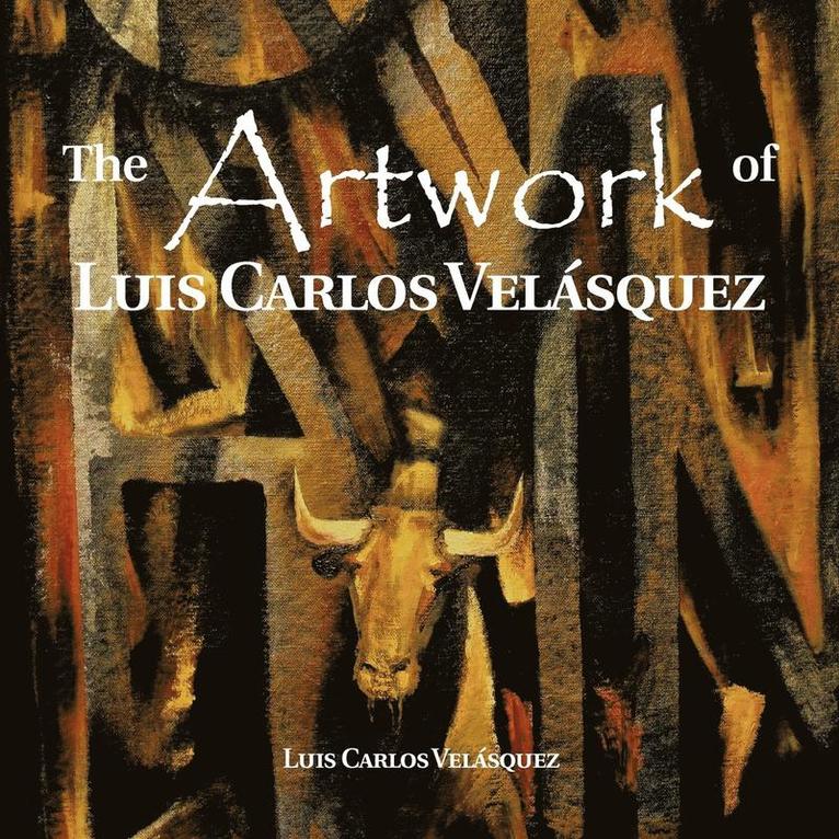 The Artwork of Luis Carlos Vel Squez 1
