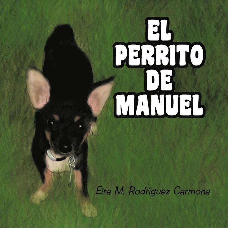 Eira M Rodríguez Carmona, Eira M. Rodríguez Carmona - Perrito de Manuel, Häftad
