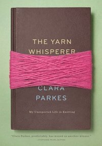 bokomslag The Yarn Whisperer