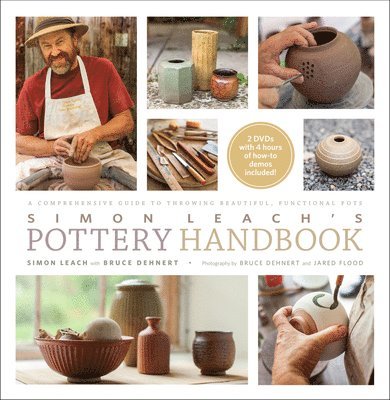 Simon Leach, Bruce Dehnert - Simon Leach's Pottery Handbook, Inbunden