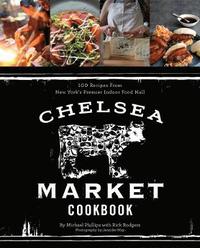 bokomslag Chelsea market cookbook