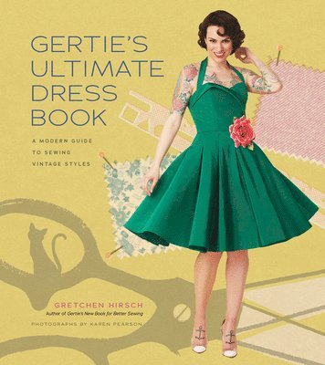 bokomslag Gertie's Ultimate Dress Book