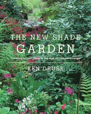 bokomslag The New Shade Garden