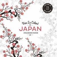 bokomslag Vive le Color! Japan (Coloring Book): Color in; de-Stress (72 Tear-Out Pages)