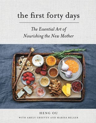 Heng Ou, Amely Greeven, Marisa Belger - First Forty Days, Inbunden