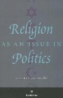 Religion as an Issue in Politics 1