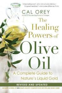 bokomslag The Healing Powers Of Olive Oil: