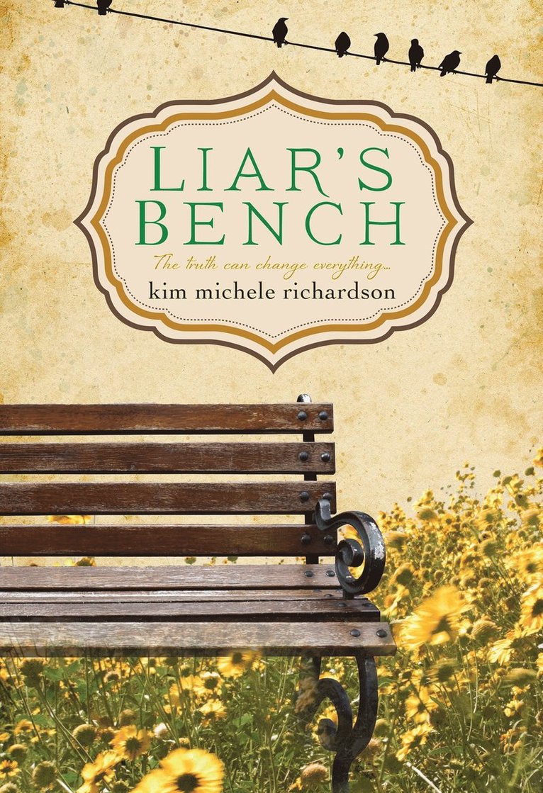 Kim Michele Richardson - Liar's Bench, Häftad