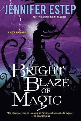 Jennifer Estep - Bright Blaze of Magic, Häftad