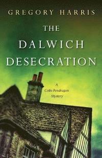 bokomslag The Dalwich Desecration