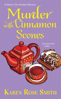 Karen Rose Smith - Murder with Cinnamon Scones, Häftad