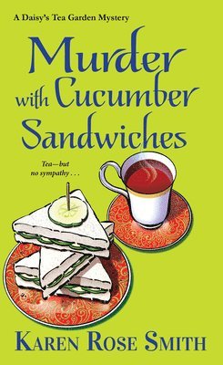Karen Rose Smith - Murder with Cucumber Sandwiches, Häftad