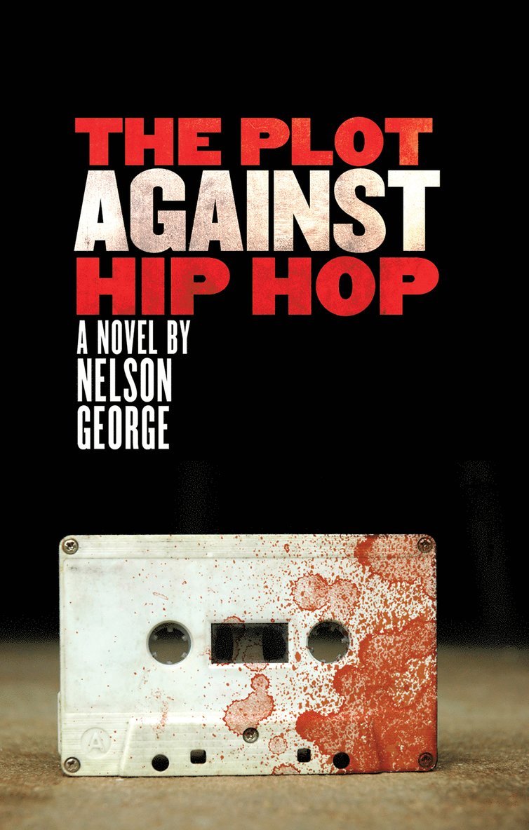 The Plot Against Hip Hop 1