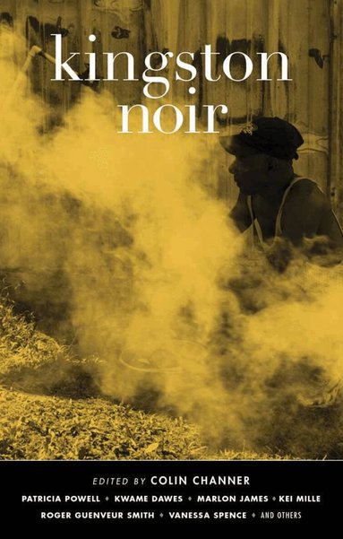 Colin Channer - Kingston Noir, Häftad