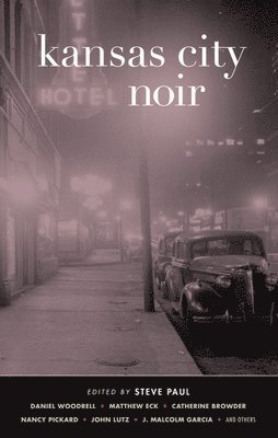 Steve Paul - Kansas City Noir, Häftad