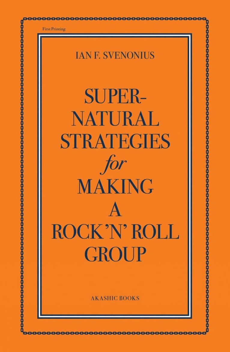 Ian Svenonius, Ian F. Svenonius, Ian F Svenonius - Supernatural Strategies for Making a Rock 'n' Roll Group, Häftad