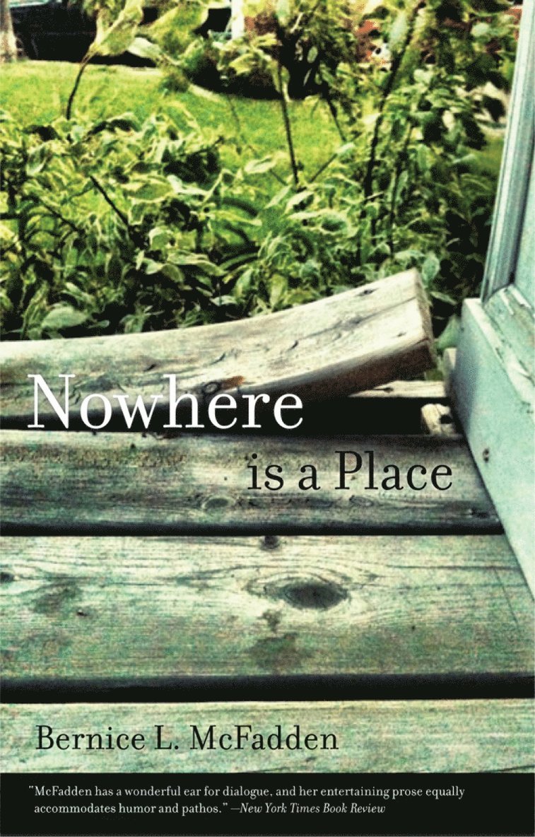 Bernice L. McFadden, Bernice L McFadden - Nowhere Is A Place, Häftad