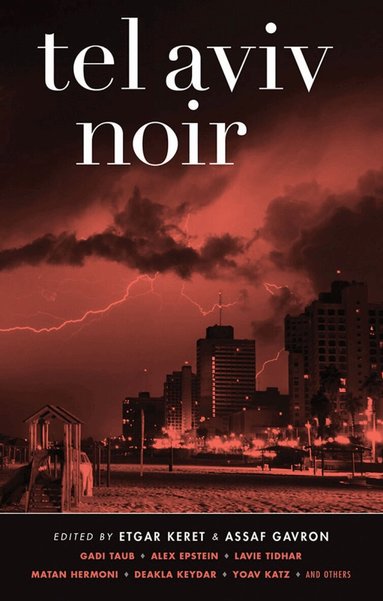 Assaf Gavron, Etgar Keret, Etgar Keret, Assaf Gavron - Tel Aviv Noir, Häftad