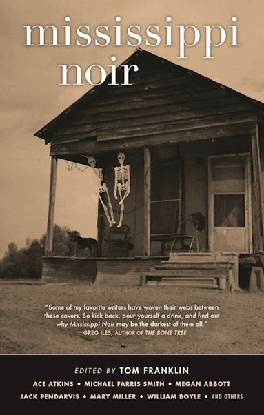 Tom Franklin, Tom Franklin - Mississippi Noir, Häftad