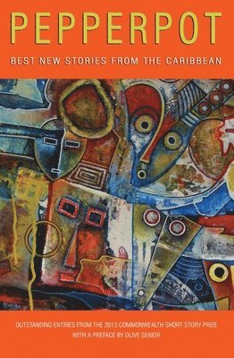 Peekash Press - Pepperpot: Best New Stories from the Caribbean, Häftad