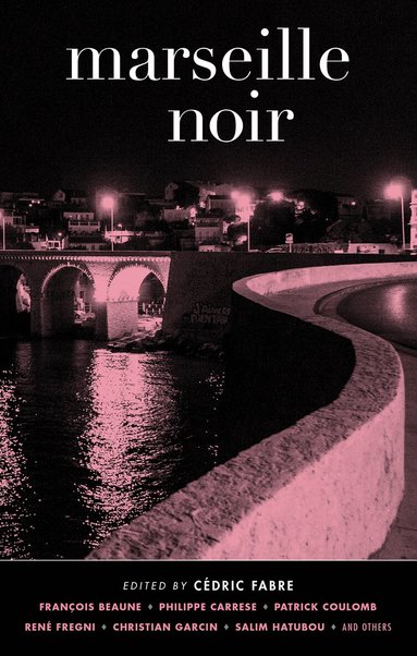 Cedric Fabre - Marseille Noir, Häftad