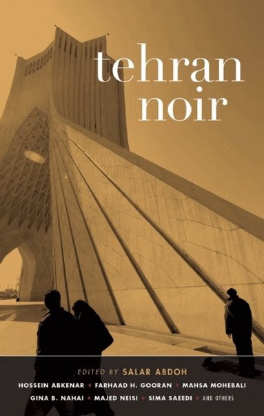 Salar Abdoh, Salar Abdoh - Tehran Noir, Häftad