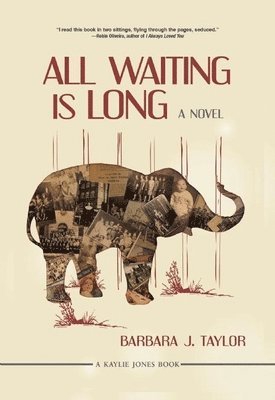 Barbara J. Taylor, Barbara J Taylor - All Waiting is Long, Häftad