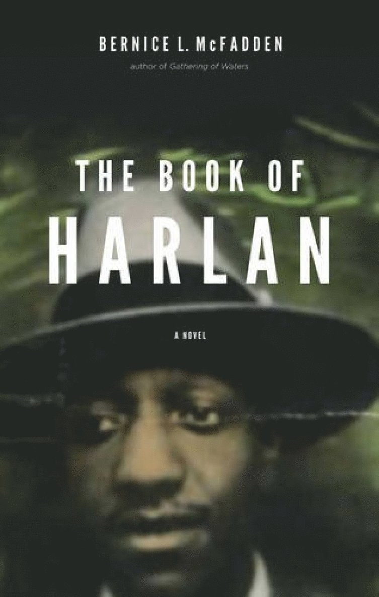 Bernice L. McFadden, Bernice L McFadden - Book Of Harlan, The ****no UK Rights****, Häftad