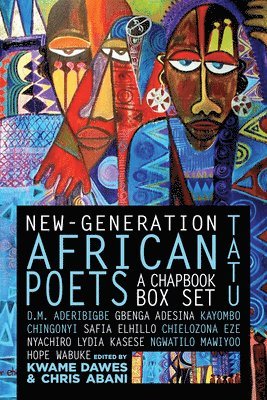 New-Generation African Poets: A Chapbook Box Set (Tatu) 1