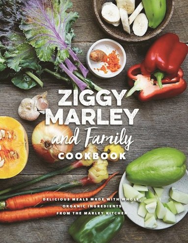 bokomslag Ziggy Marley and Family Cookbook