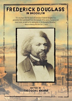 bokomslag Frederick Douglass In Brooklyn