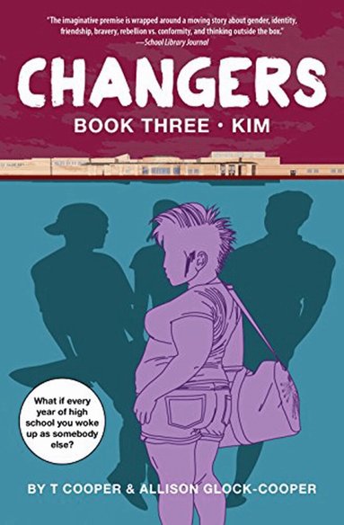 T Cooper, Allison Glock-Cooper - Changers Book Three: Kim, Häftad