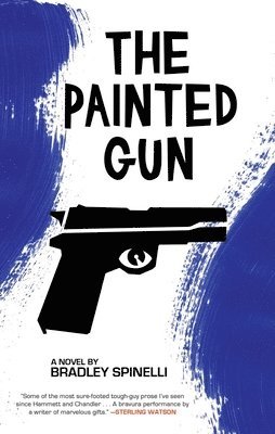 Bradley Spinelli - Painted Gun, Häftad