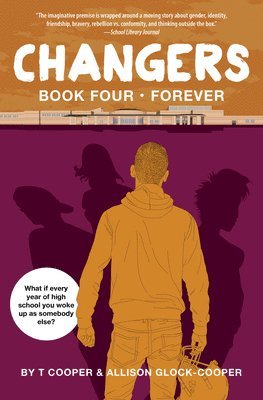 Changers Book Four: Forever 1