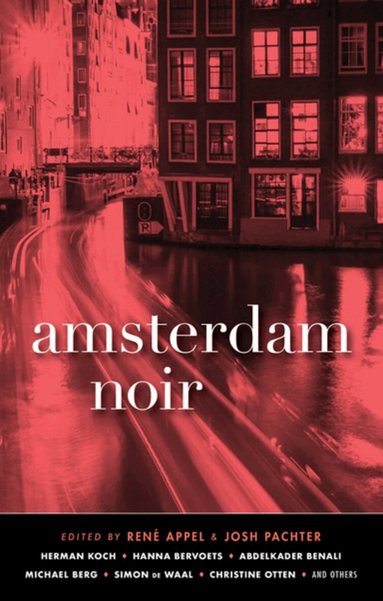 Rene Appel, Josh Pachter, René Appel - Amsterdam Noir, Häftad