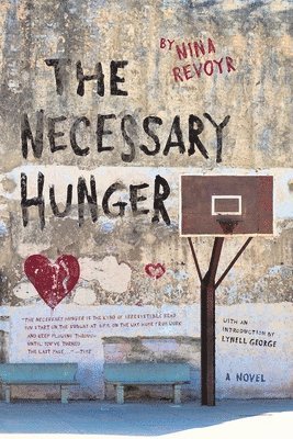 The Necessary Hunger 1