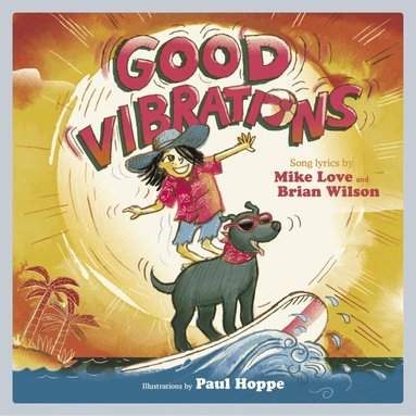 Mike Love, Brian Wilson - Good Vibrations, Inbunden
