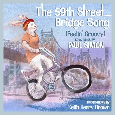 Paul Simon - 59th Street Bridge Song (Feelin' Groovy), Inbunden