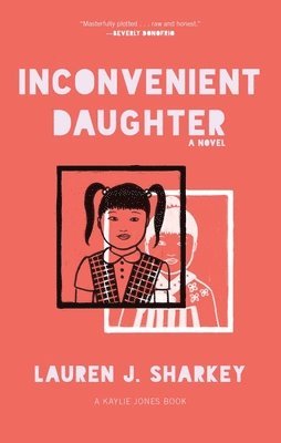 Inconvenient Daughter 1
